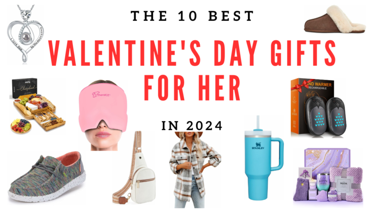 The 10 Best Valentine's Day Gifts For Her in 2024