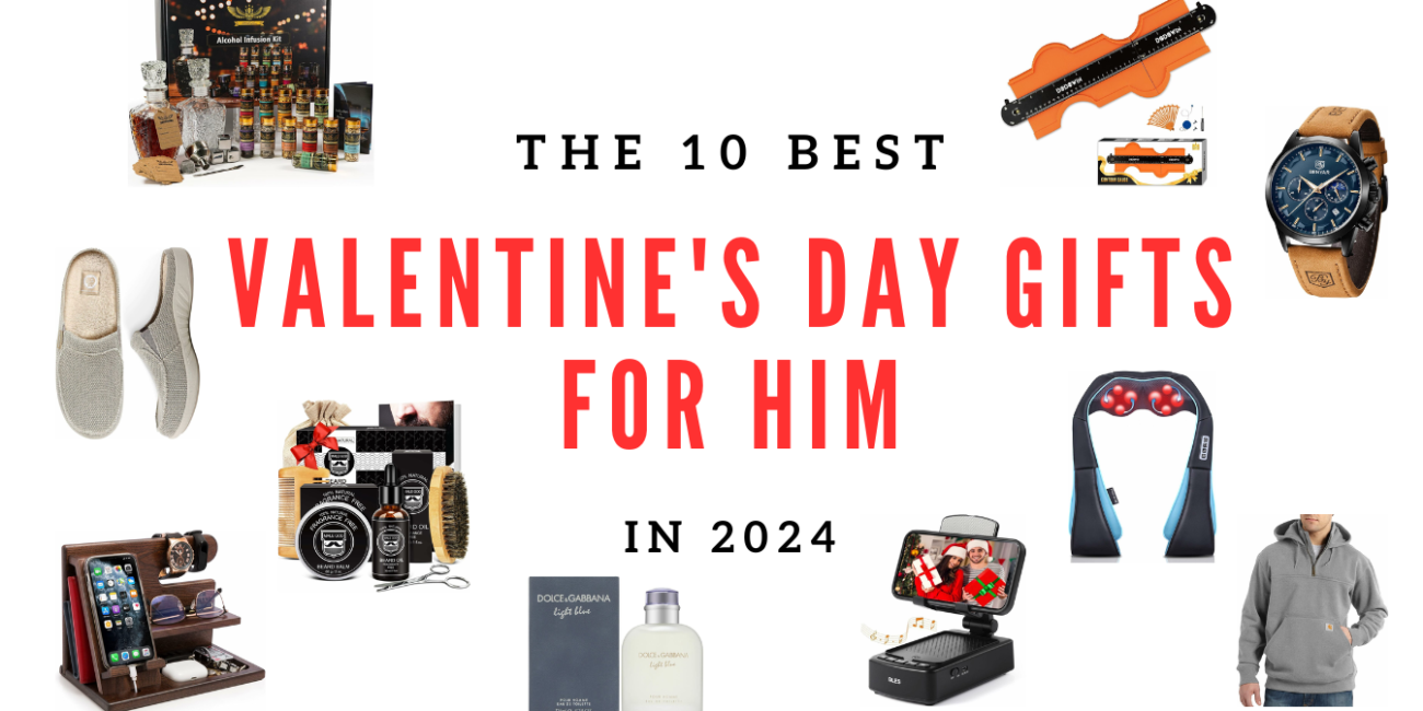 The 10 Best Valentine's Day gifts for him in 2024
